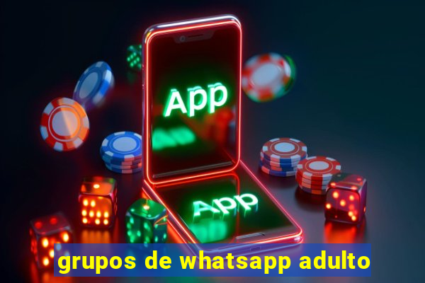 grupos de whatsapp adulto